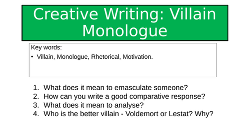 Creative Writing Lesson - Villain Monologue