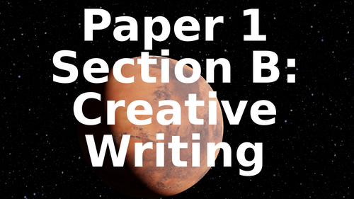 AQA English Language Paper 1 Section B Science Fiction Creative Writing