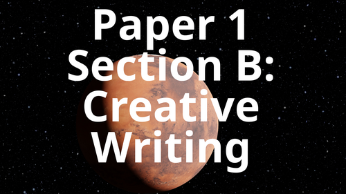 AQA English Language Paper 1 Section B Science Fiction Creative Writing