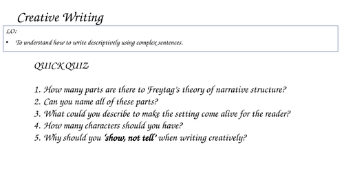Creative Writing: Complex Sentences