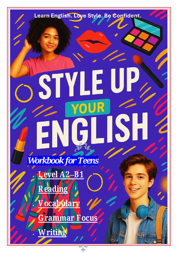 ESL Workbook for Teens (A2–B1) | Fashion, Beauty, Self-Expression. Style Up Your English