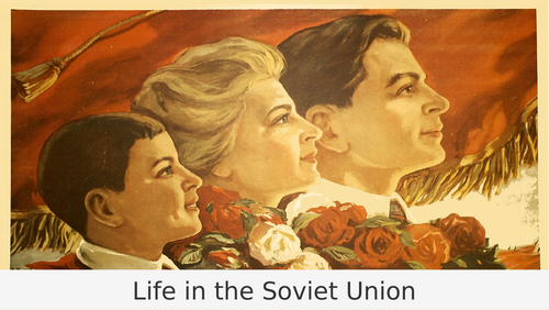 Life in the Soviet Union