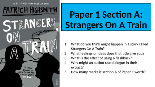 AQA English Language Paper 1 Section A - Strangers On A Train (Highsmith)