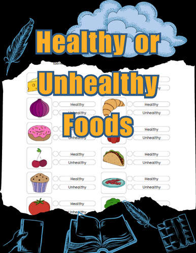 Healthy or Unhealthy Foods