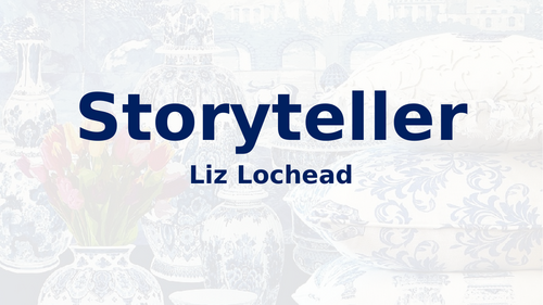 'Storyteller' Liz Lochead CAIE (Cambridge) IGCSE English Literature - Songs of Ourselves 2026
