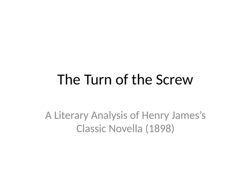 The Turn of the Screw by Henry James Short Presentation Analysis
