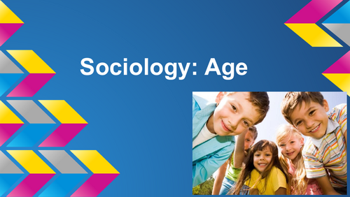 Sociology Age Lesson Presentation