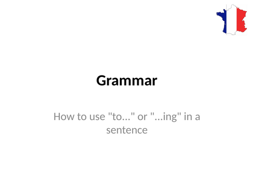 Using "to…" and "...ing" (Infinitive Verbs)