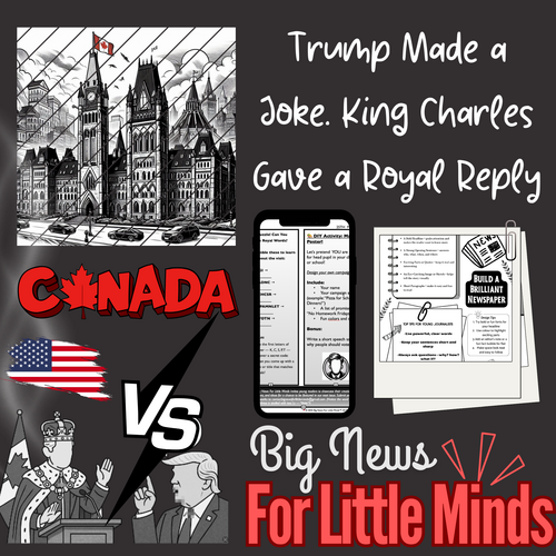 Why King Charles’ Opening of Canadian Parliament Matters: Article & Freebies x2! A Royal Resource