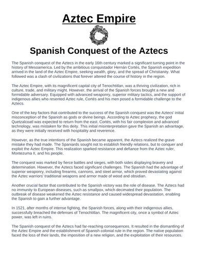Aztec Empire: Spanish Conquest of the Aztecs “Article & Questions” Assignment