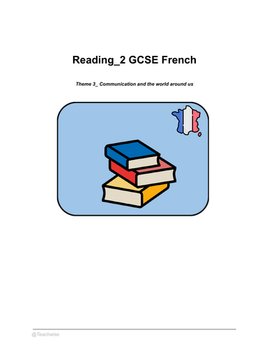 Reading 2_ French: Theme 3: Communication and World around us