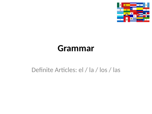Definite Articles – el, la, los, las