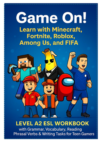 A2 ESL Grammar Workbook for Teens: Learn English with Minecraft, Fortnite, Roblox, Among Us & FIFA