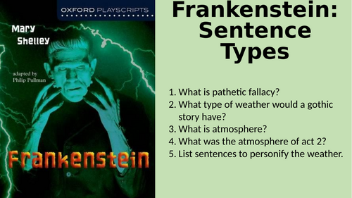 Frankenstein (Play) - Creative Writing - Sentence Types