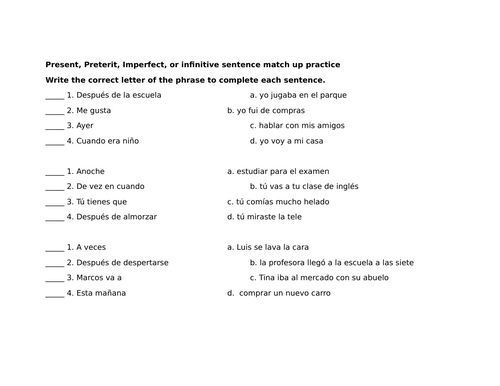 Present, Preterit, Imperfect, or infinitive sentence match up practice