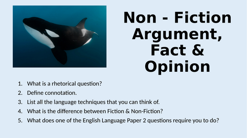 Non-Fiction - Argument, Fact & Opinion