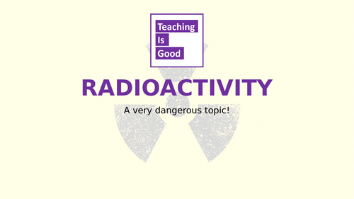 A-level Physics Radioactivity