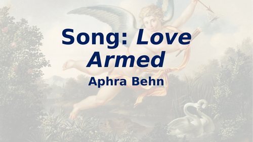 'Song: Love Armed'  Aphra Behn - CAIE (Cambridge) IGCSE English Literature - Songs of Ourselves 2026