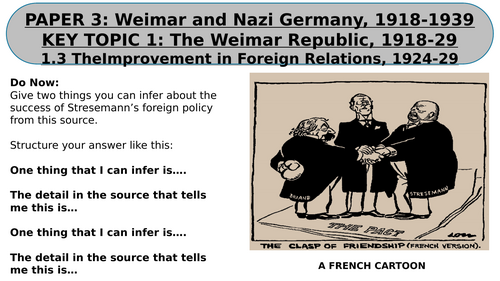 EDEXCEL GCSE HISTORY WEIMAR AND NAZI GERMANY L7 STRESEMANN'S FOREIGN POLICY