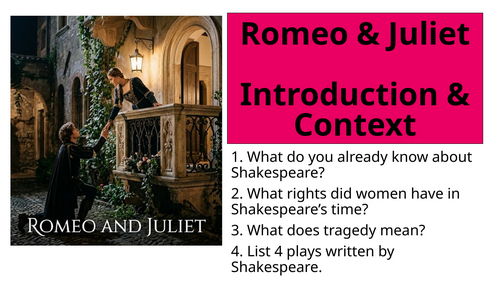 Romeo and Juliet - Context and Introduction