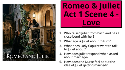 Romeo and Juliet - Act 1 Scene 4  - Love