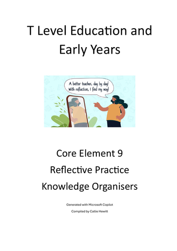 T Level Education and Early Years Core Element 9 Knowledge Organisers