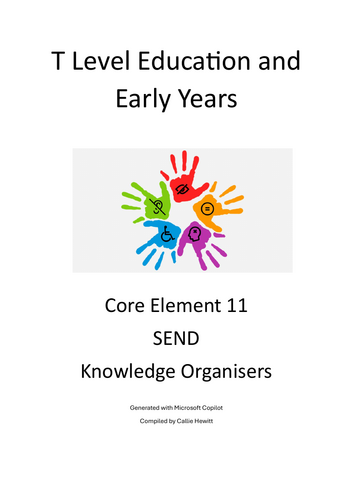 T Level Education and Early Years Core Element 11 Knowledge Organisers
