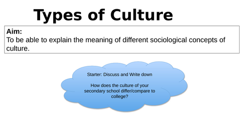 AQA Sociology: Types of Cultures