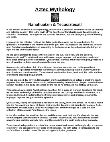 Aztec Myth The Sacrifice of Nanahuatzin and Tecuciztecatl “Article & Questions” Assignment