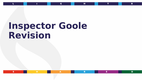 Inspector Goole Revision