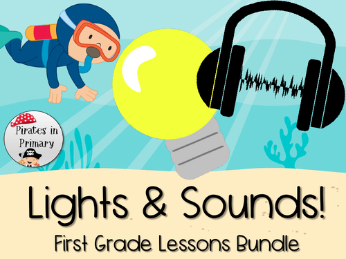 Lights & Sounds First Grade Science Bundle *NGSS ALIGNED