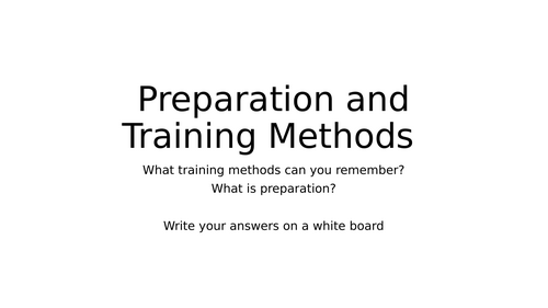 A-Level PE: Lesson 1 - Preparation and Training Methods