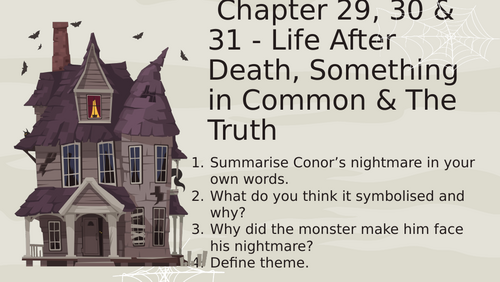 A Monster Calls -  Chapter 29, 30 and 31