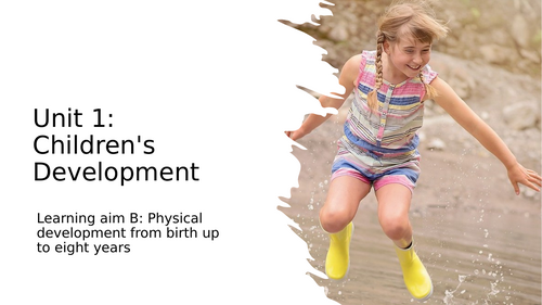 AAQ in Early Childhood Development, Unit 1: Children's Development; Learning aim B