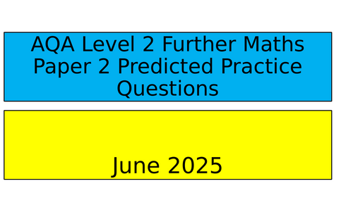 AQA L2 FM Predicted Questions P2 June 25