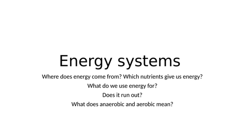 A-Level PE: Energy Systems