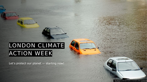 London Climate Action Week Assembly PowerPoint | KS1 & KS2 | Environment & Sustainability