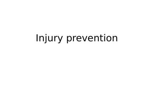 A-Level PE: Lesson 3 - Injury Prevention