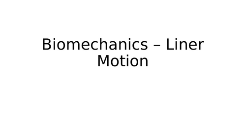 OCR: A-level PE: Full Topic 10: Biomechanics 2