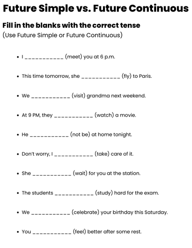 Future Simple vs. Future Continuous