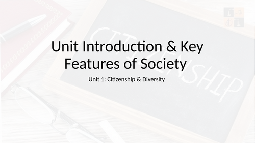 Level 3 RQF UPS - Unit 1 Citizenship LOC A,B,C & D