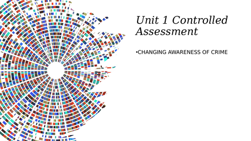 WJEC Unit 1 Criminology Controlled Assessment Prep
