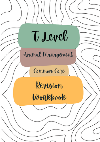 Common Core Revision Workbook T Level Agriculture, Horticulture & Animal Management