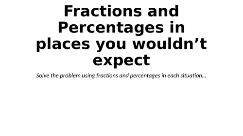 Fractions and Percentages In Places You Wouldn't Expect