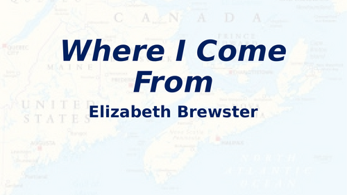 'Where I Come From' Elizabeth Brewster - CAIE IGCSE English Literature - Songs of Ourselves 2026