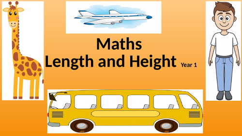 Year 1 Length and Height with differentiated worksheet with hook