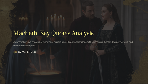 Macbeth: Key Quotes Analysis