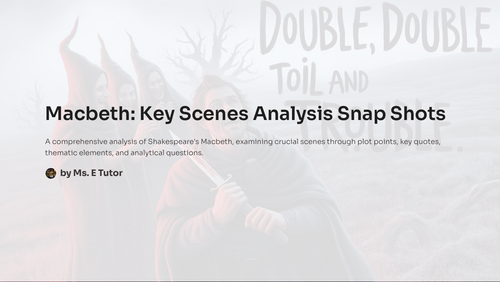 Macbeth: Key Scenes Analysis Snap Shots