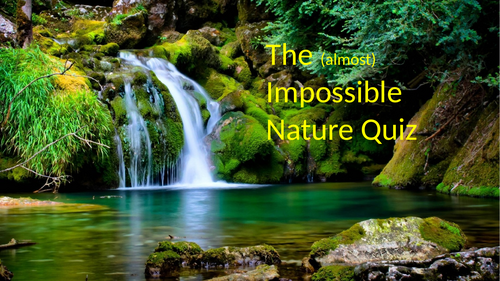 The (almost) impossible nature quiz