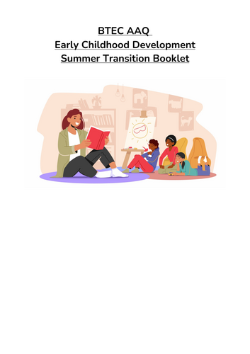 BTEC AAQ Early Childhood Development Summer Booklet
